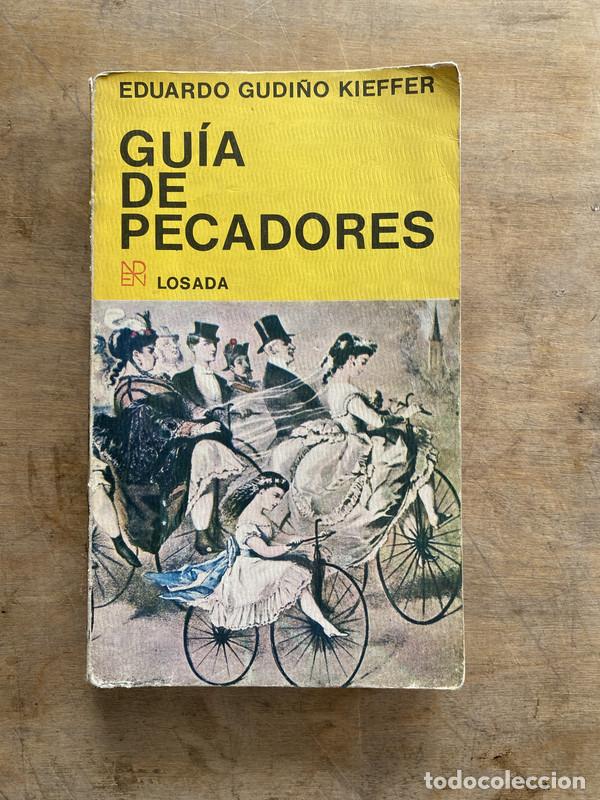 Livres d'occasion: Guia de pecadores - Gudi&ntilde;o Kieffer Eduardo