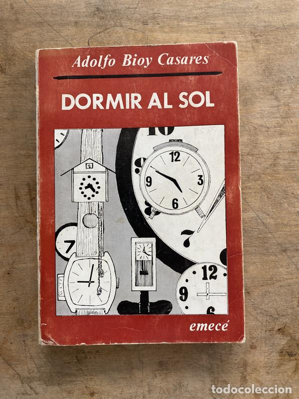 Libros de segunda mano: Dormir al sol - Bioy Casares Adolfo - Foto 1