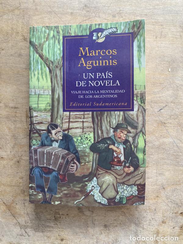 Libros de segunda mano: Un pais de novela - Aguinis Marcos - Foto 1