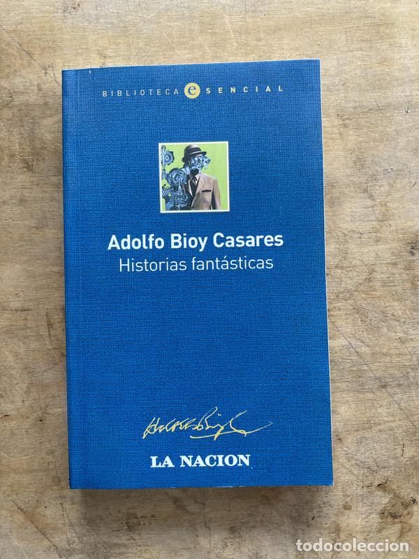 Livres d'occasion: Historias fantasticas - Bioy Casares Adolfo