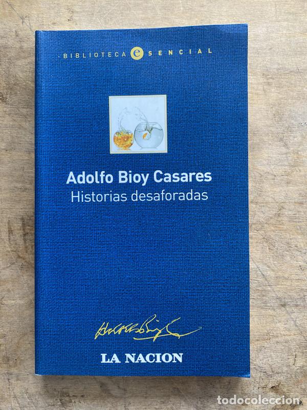 Livres d'occasion: Historias desaforadas - Bioy Casares Adolfo