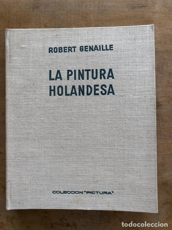 Libros de segunda mano: La pintura holandesa - Genaille Robert