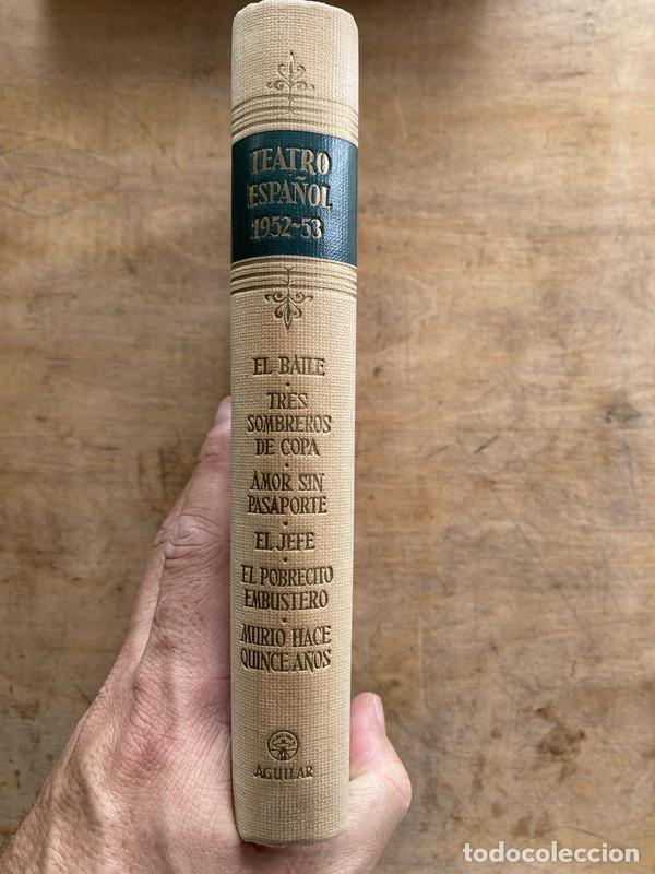 Livres d'occasion: Teatro espa&ntilde;ol 1952-53 - Edgar Neville Miguel Mihura alvaro de Laiglesia Joaquin Calvo Sotelo Victor