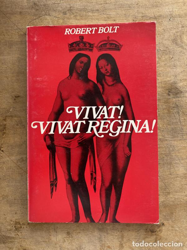 Libros de segunda mano: Vivat! Vivat regina! - Bolt Robert