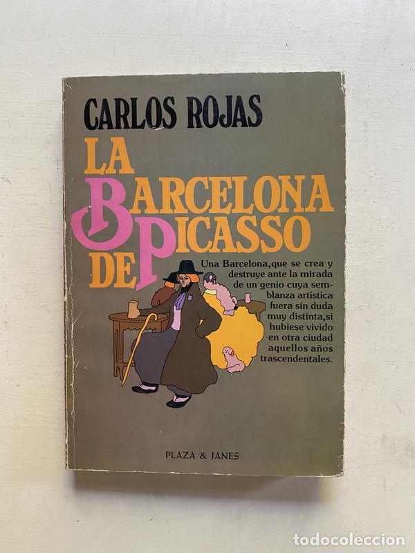 Libros de segunda mano: La Barcelona de Picasso - Rojas Carlos - Foto 1