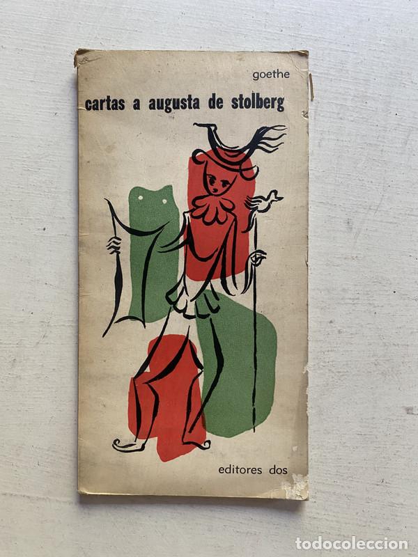 Libros de segunda mano: Cartas a augusta de stolberg - Goethe - Foto 1