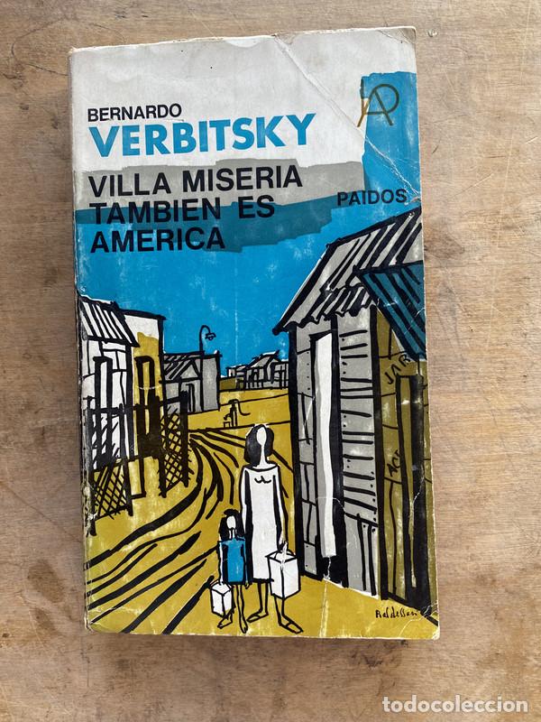Libri di seconda mano: Villa Miseria tambien es America - Verbitsky Bernardo