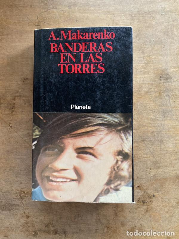 Libros de segunda mano: Banderas en las torres - Makarenko A. - Foto 1