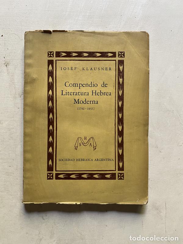 Libri di seconda mano: Compendio de Literatura Hebrea Moderna - Klausner Iosef