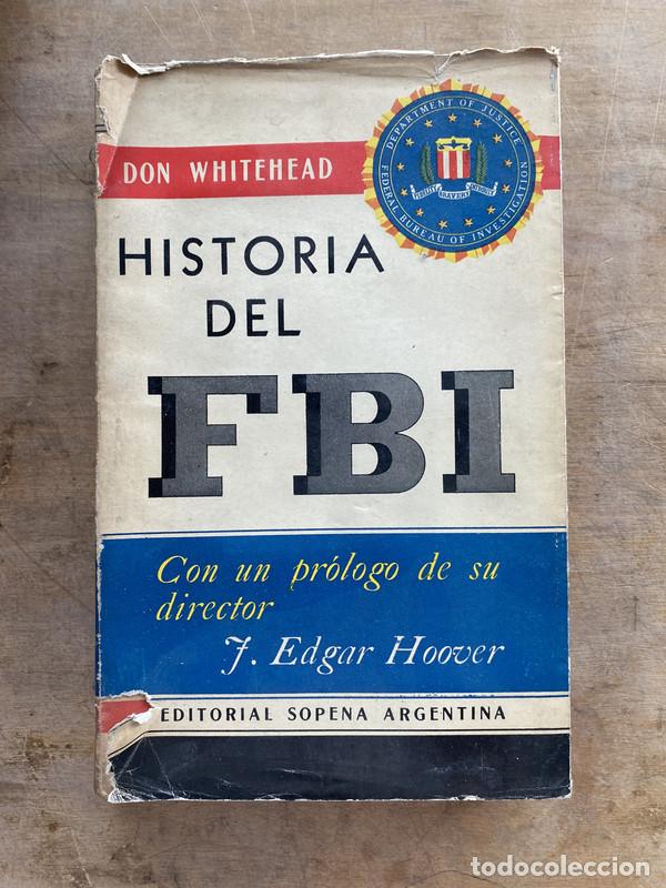 Libros de segunda mano: Historia del FBI - Whitehead Don - Foto 1
