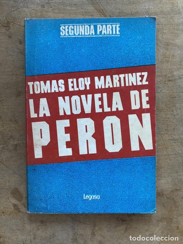 Libros de segunda mano: La novela de Peron - Martinez Tomas Eloy - Foto 1