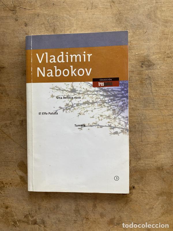 Livres d'occasion: Una belleza rusa / El Elfo Patata / Tamara - Nabokov Vladimir
