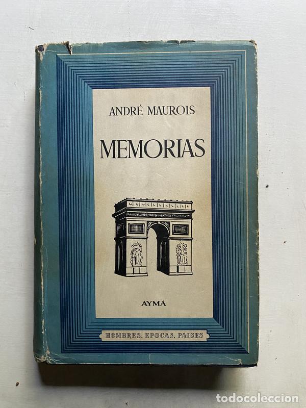Libros de segunda mano: Memorias - Maurois Andre