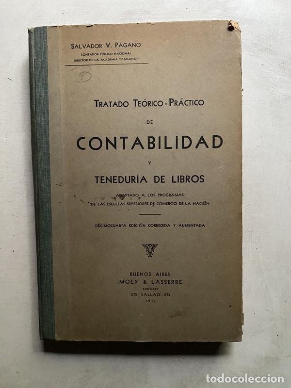 Libros de segunda mano: Tratado Teorico-Practico de Contabilidad y Teneduria de Libros - Pagano Salvador V.