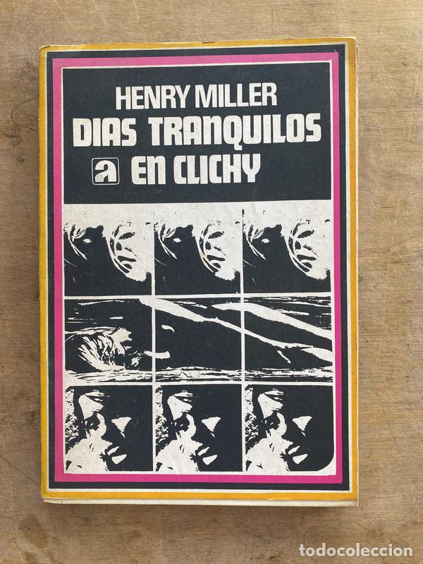 Livres d'occasion: Dias tranquilos en Clichy - Miller Henry