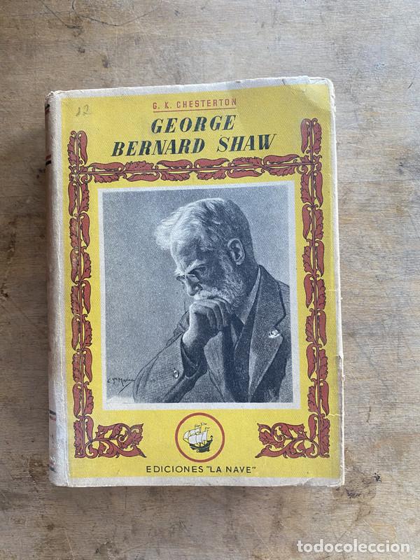 Libros de segunda mano: George Bernard Shaw - Chesterton G. K. - Foto 1