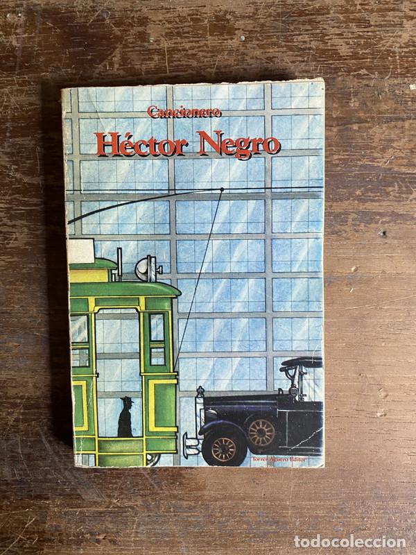 Libros de segunda mano: Cancionero - Negro Hector