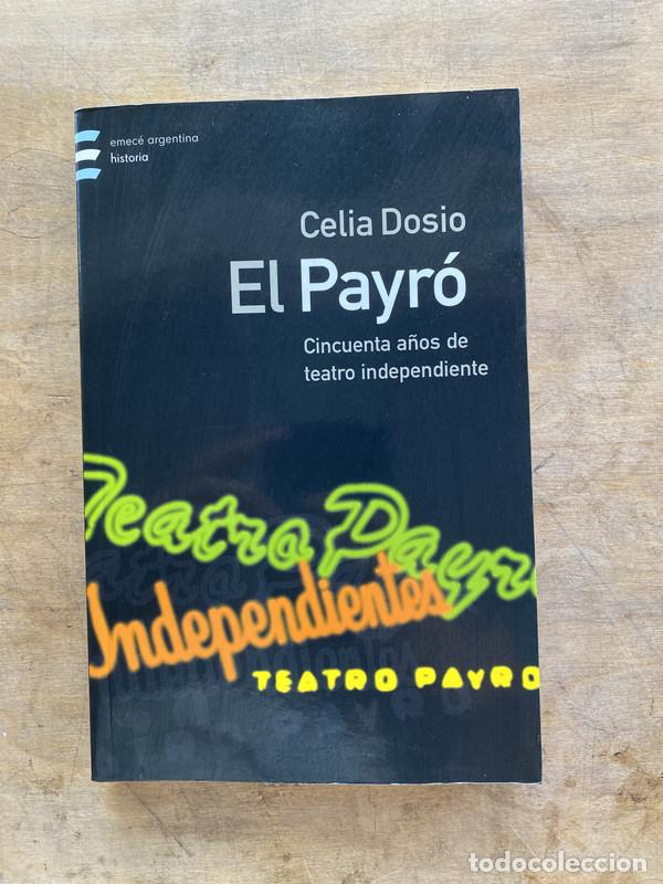 Libros de segunda mano: El Payro - Dosio Celia