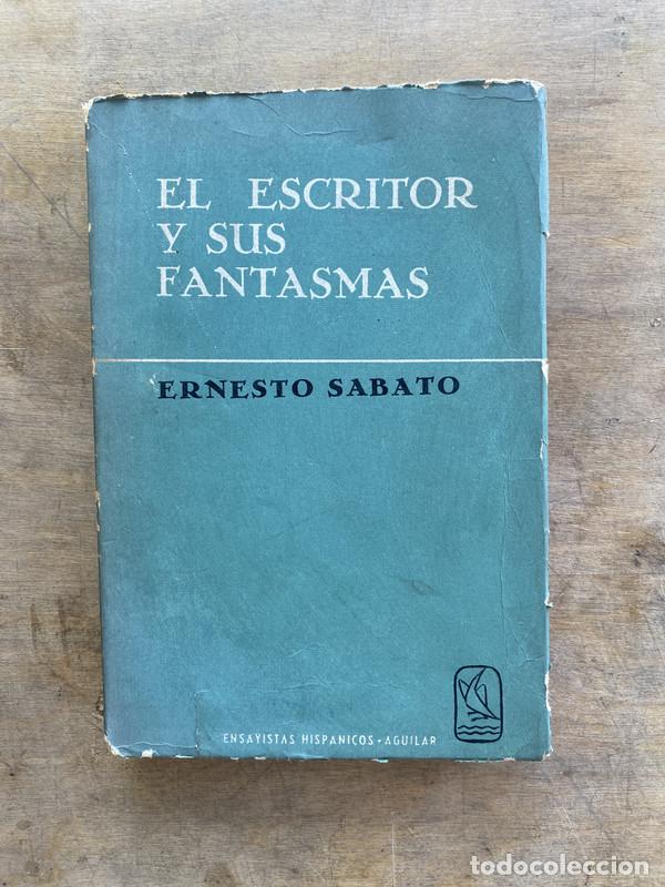 Libros de segunda mano: El escritor y sus fantasmas - Sabato Ernesto