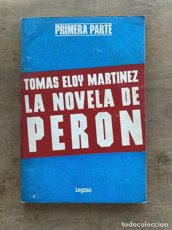 Libros de segunda mano: La novela de Peron - Martinez Tomas Eloy - Foto 1