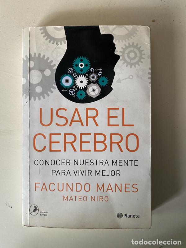 Libros de segunda mano: Usar el cerebro - Manes Facundo; Niro Mateo