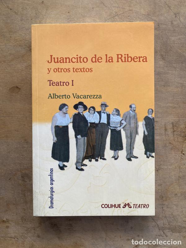 Libros de segunda mano: Juancito de la Ribera y otros textos - Vacarezza Alberto