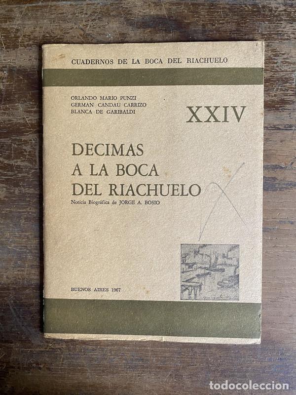 Libros de segunda mano: Decimas a la Boca del Riachuelo - Punzi Orlando Mario; Candau Carrizo German; De Garibaldi Blanca