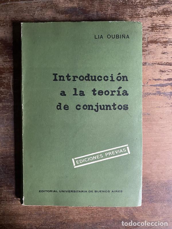 Libros de segunda mano: Introduccion a la teoria de conjuntos - Oubi&ntilde;a Lia