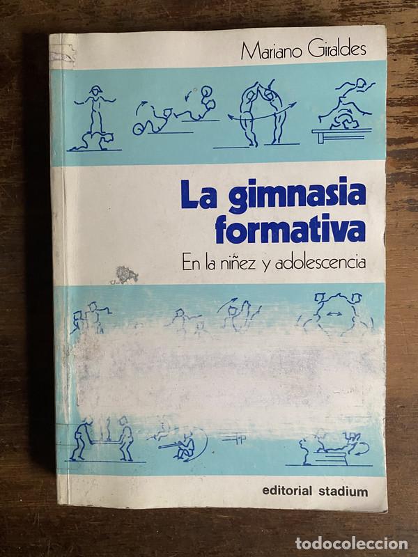 Libros de segunda mano: La gimnasia formativa - Giraldes Mariano
