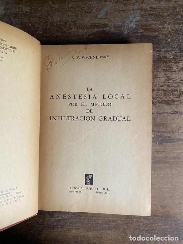 Libros de segunda mano: La anestesia local por el metodo de infiltracion gradual - Vischnievsky A. V.