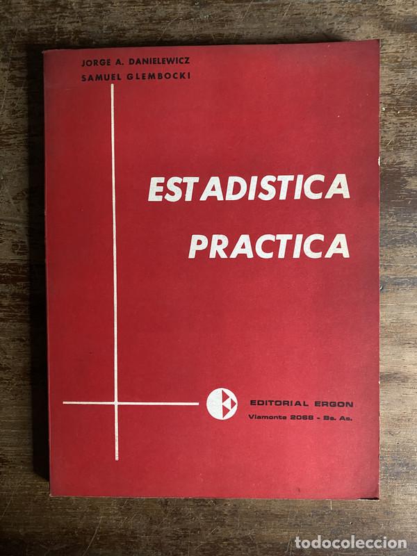 Libros de segunda mano: Estadistica Practica - Danielewicz Jorge A. / Glembocki Samuel