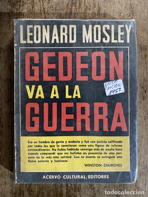 Libros de segunda mano: Gedeon va a la guerra - Mosley Leonard - Foto 1