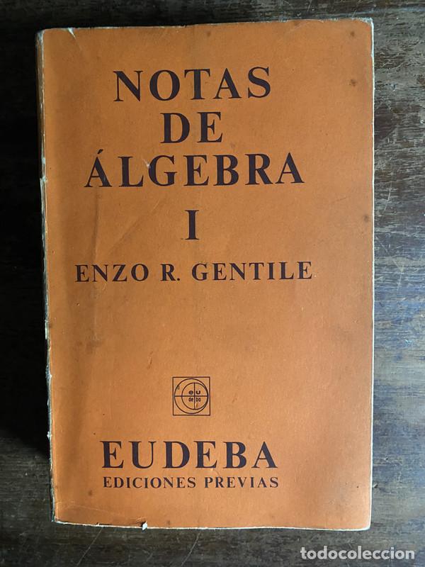 Libros de segunda mano: Notas de algebra I - Gentile Enzo R.