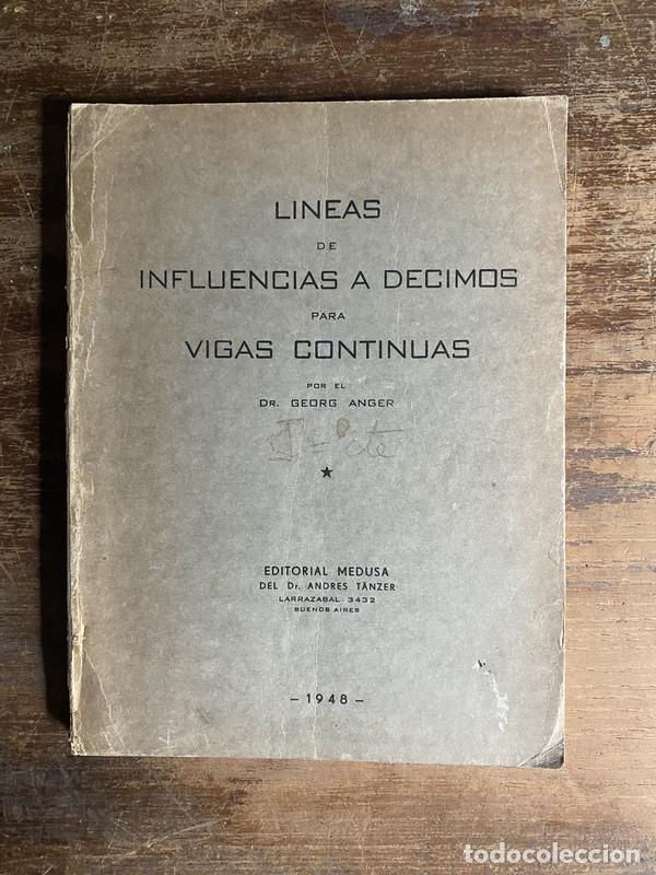 Libros de segunda mano: Lineas de Influencias a Decimos para Vigas Continuas - Anger Georg