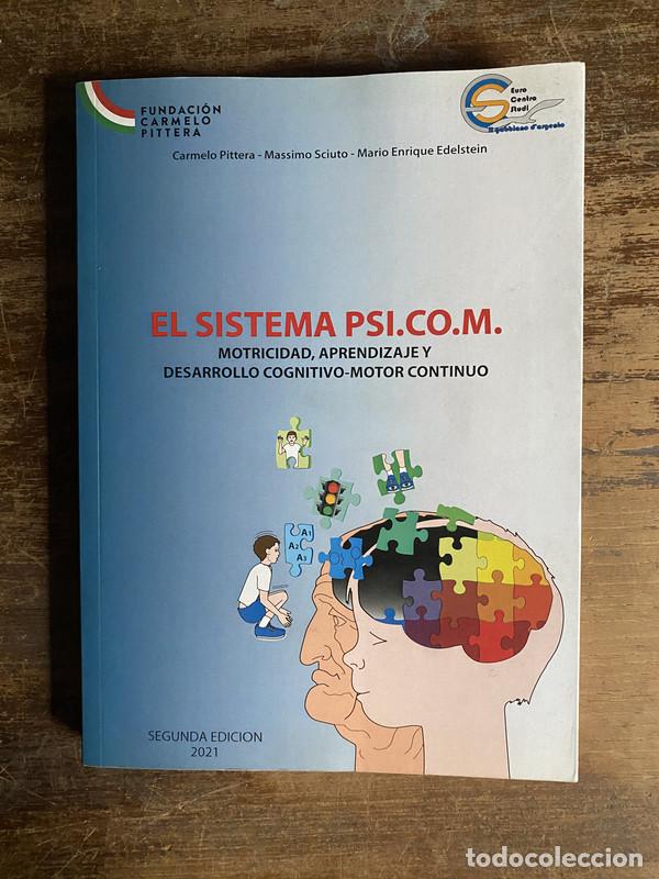 Libros de segunda mano: El Sistema PSI.CO.M. - Pittera Carmelo; Sciuto Massimo; Edelstein Mario Enrique