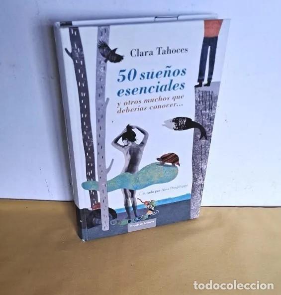 Second hand books: CLARA TAHOCES - 50 SUE&Ntilde;OS ESENCIALES Y OTROS MUCHOS QUE DEBERIAS CONOCER - CIRCULO DE LECTORES 2013