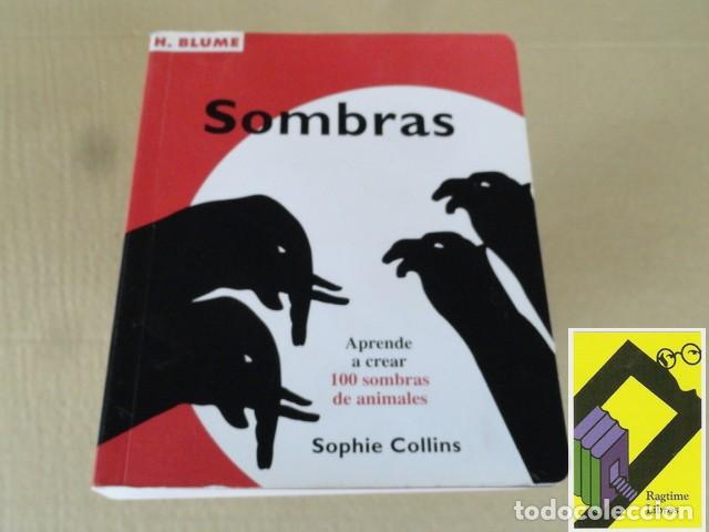 Libros de segunda mano: COLLINS, Sophie: Sombras. Aprende a crear 100 sombras de animales