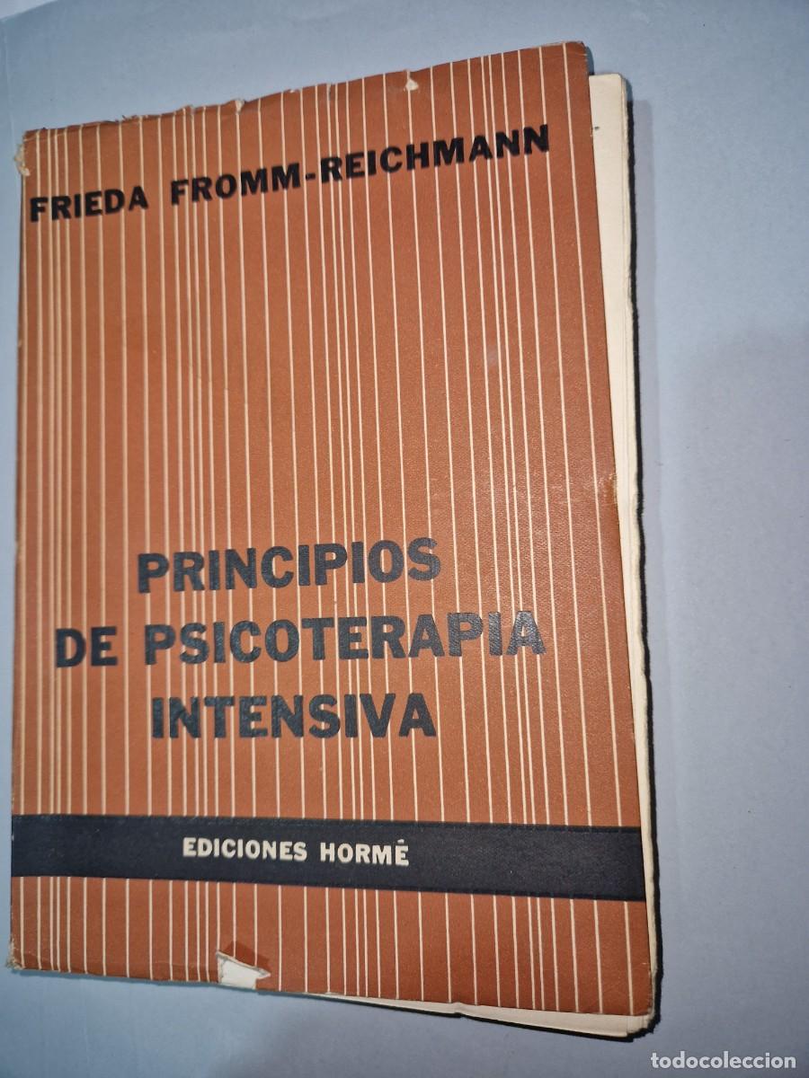 Libros de segunda mano: PRINCIPIOS DE PSICOTERAPIA INTENSIVA FRIEDA FROMM REICHMANN