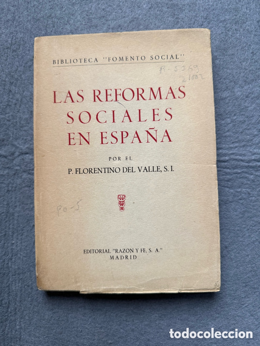 Libros de segunda mano: a&ntilde;o 1946 - HISTORIA FRANQUISMO - LAS REFORMAS SOCIALES EN ESPA&Ntilde;A - F. DEL VALLE - ED. RAZON Y FE