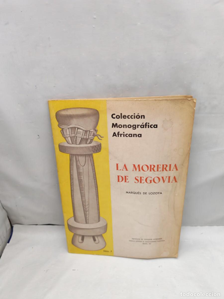 Livres d'occasion: La Morer&iacute;a de Segovia