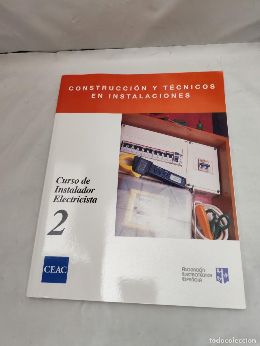 Libros de segunda mano: CEAC. Curso de Instalador Electricista, Tomo 2 (Construcci&oacute;n y T&eacute;cnicos de Instalaciones)