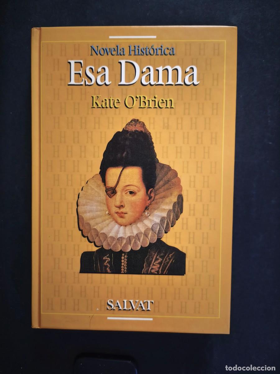 Libros de segunda mano: Esa Dama - Kate OBrien - Foto 1