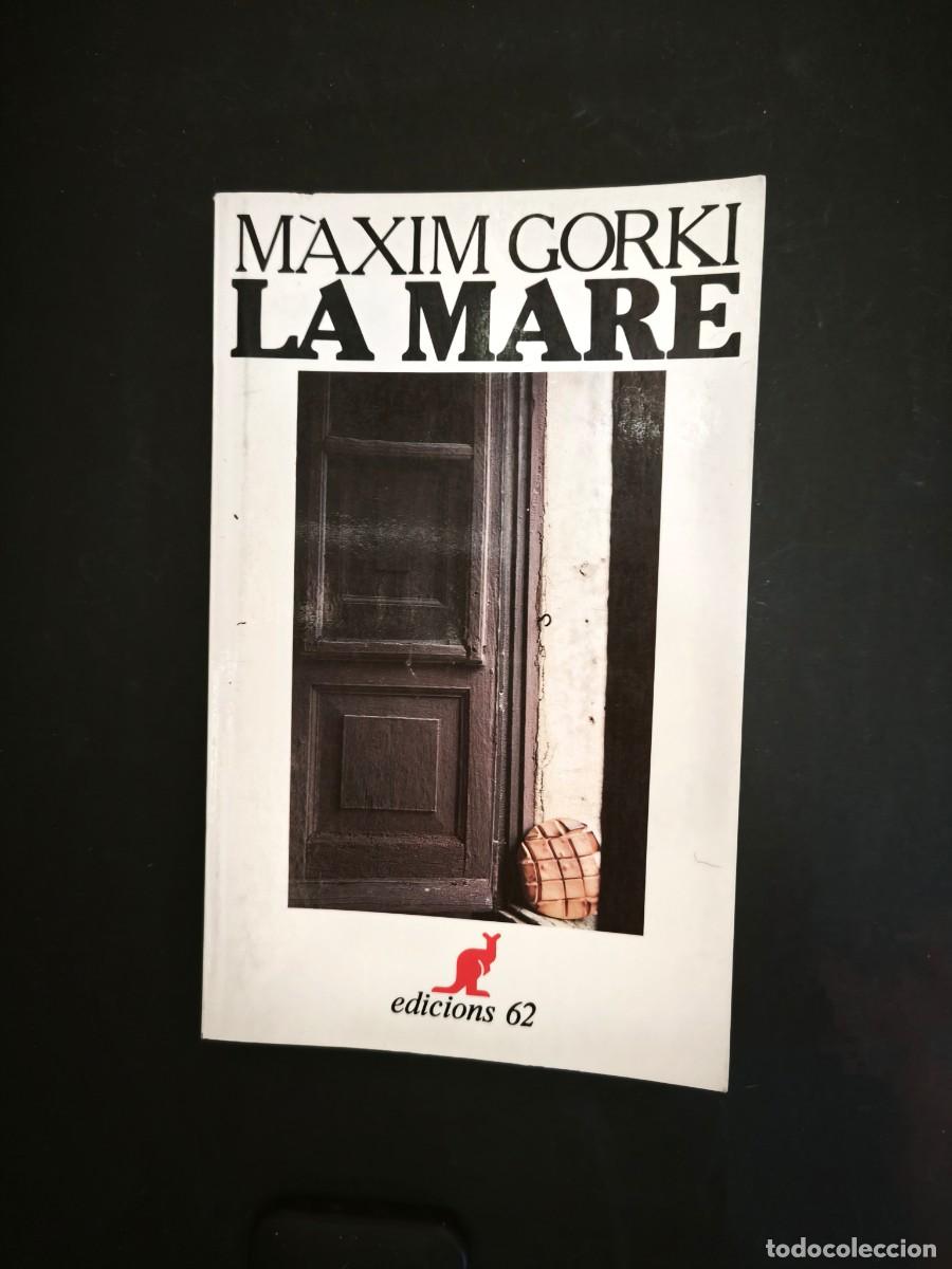 Libros de segunda mano: La mare - M&agrave;xim Gorki