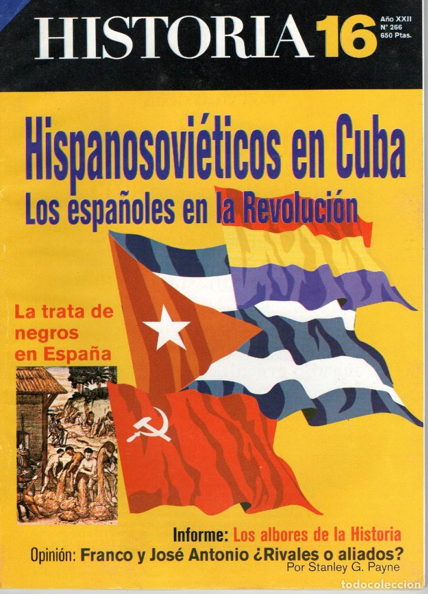 Libros de segunda mano: HISPANOSOVIETICOS EN CUBA LOS ESPA&Ntilde;OLES EN LA REVOLUCION. H16HISTO-0055