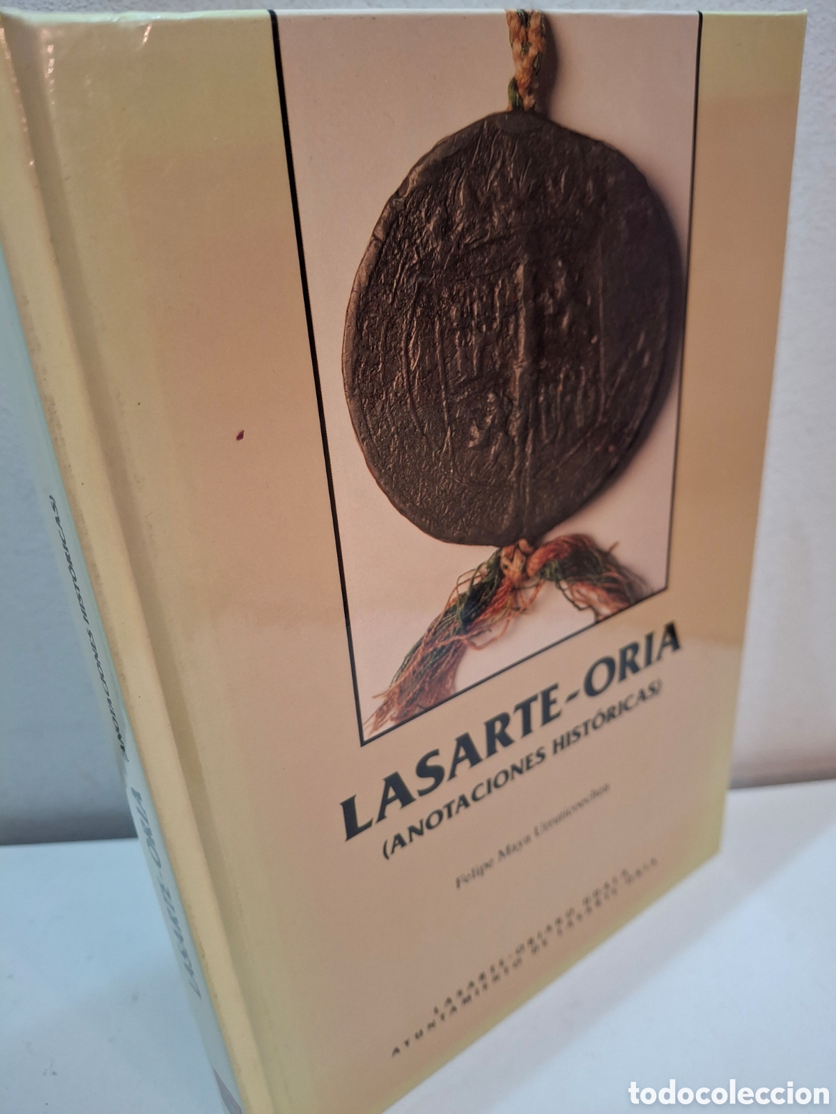 Libros de segunda mano: LASARTE-ORIA, ANOTACIONES HISTORICAS, FELIPE MAYA URRUTICOECHEA, 1995