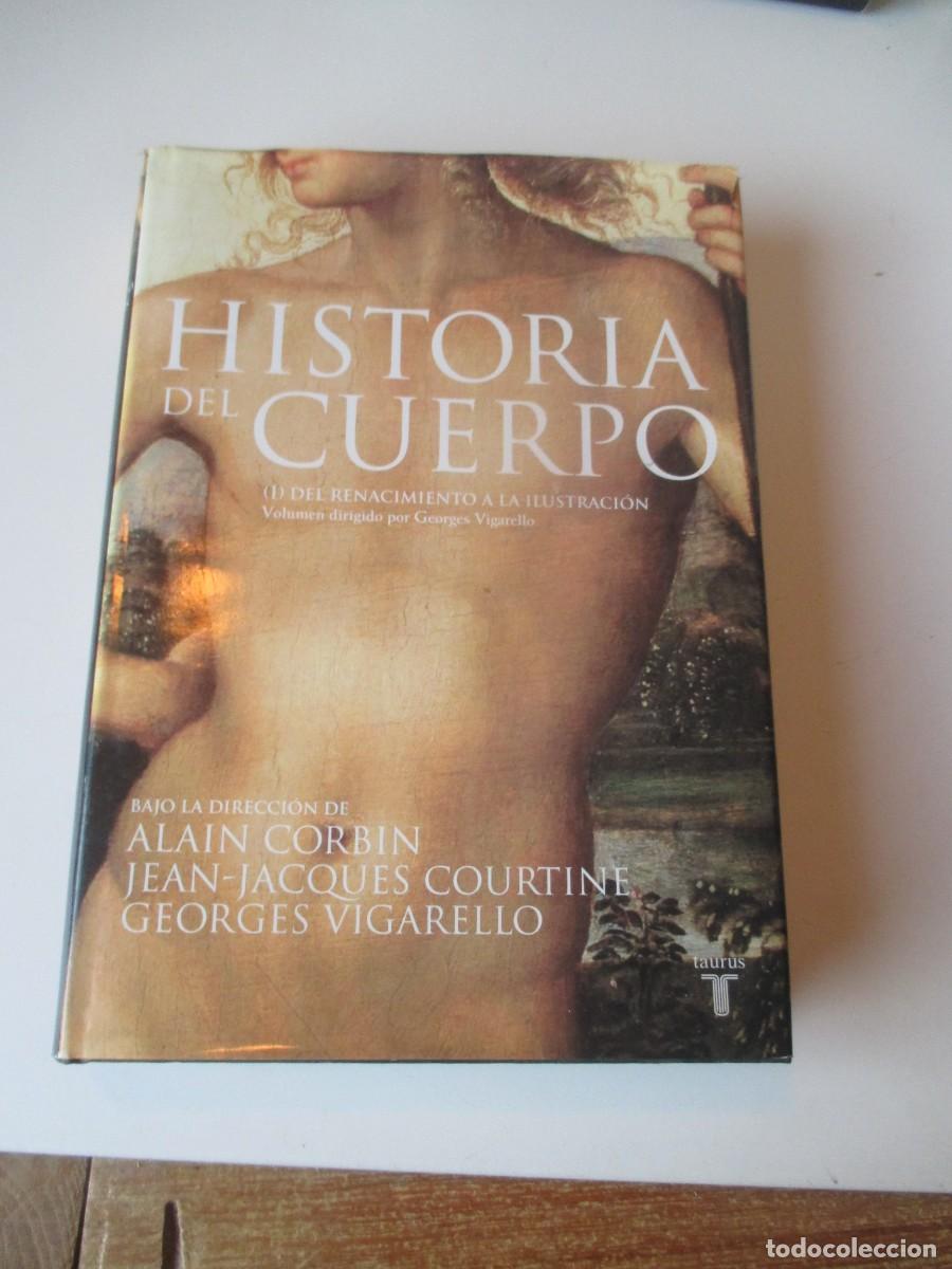Libros de segunda mano: VV.AA. Historia del cuerpo Tomo I W39772