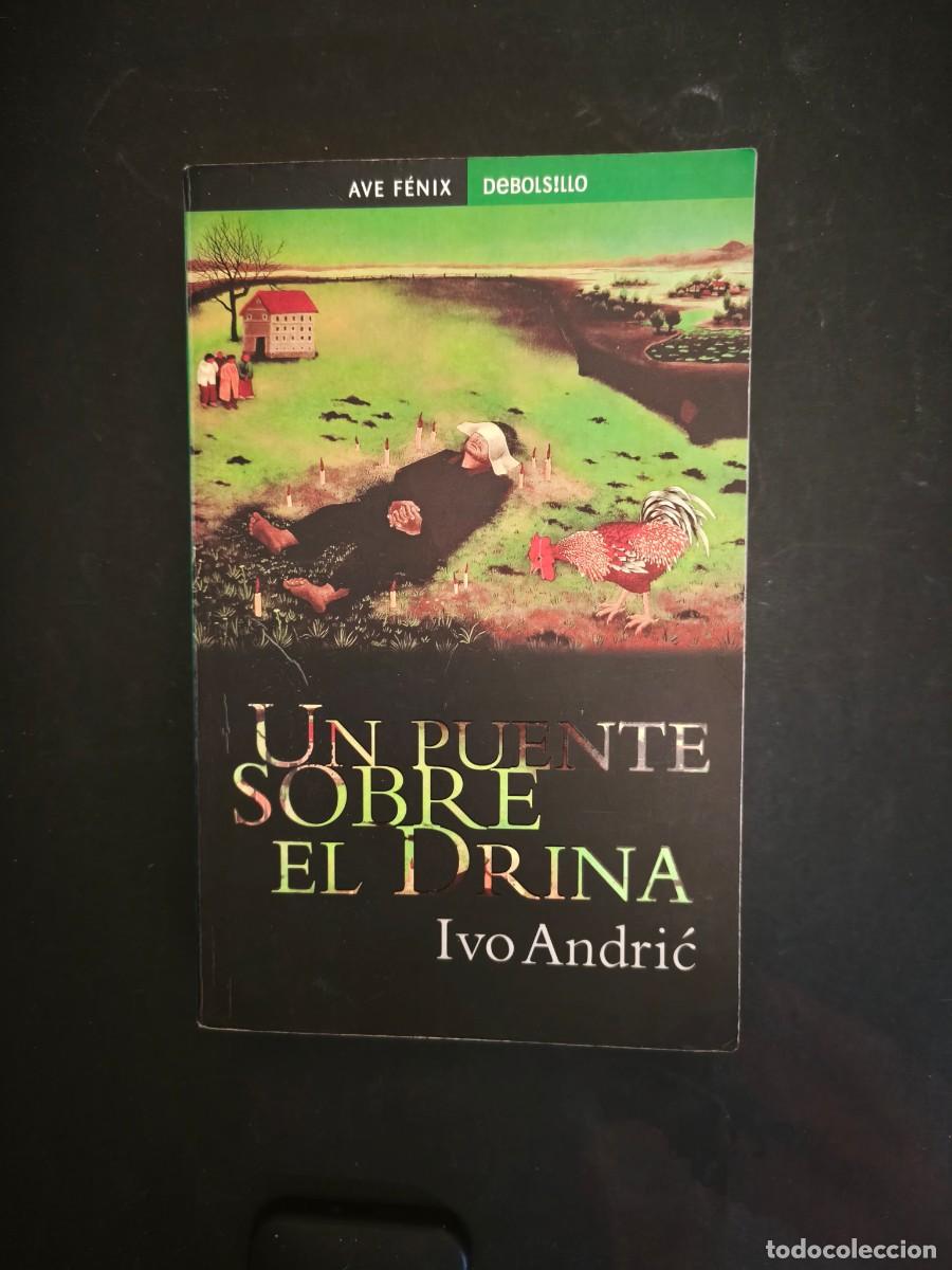 Libros de segunda mano: Un puente sobre el Drina - Ivo Andr&iacute;c