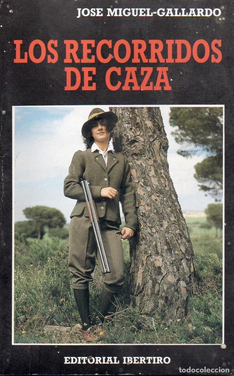 Libros de segunda mano: RECORRIDOS DE CAZA, LOS
