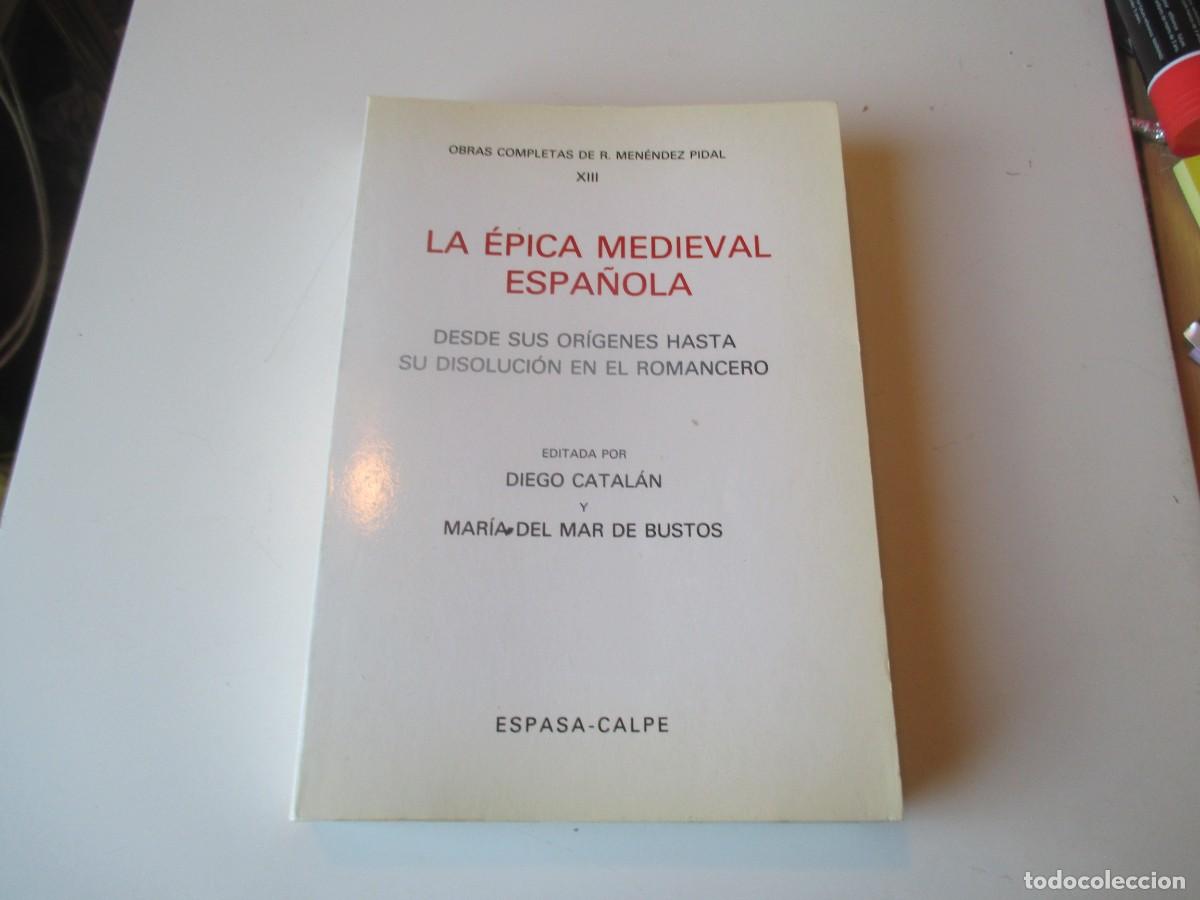 Libros de segunda mano: RAM&Oacute;N MEN&Eacute;NDEZ PIDAL La &eacute;pica medieval espa&ntilde;ola W39781