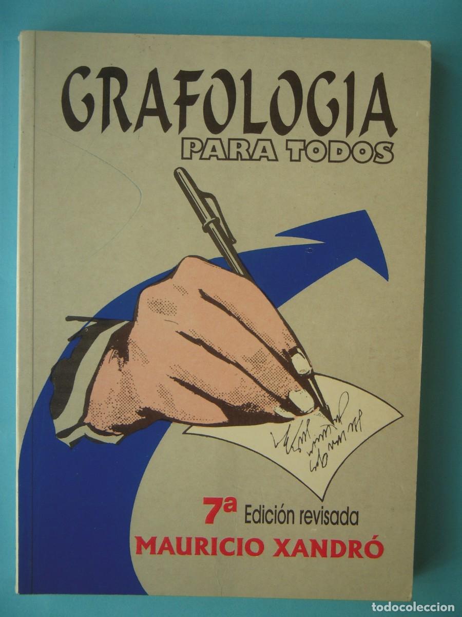 Libros de segunda mano: GRAFOLOGIA PARA TODOS - MAURICIO XANDRO - EDICIONES XANDRO, 1997 (EN BUEN ESTADO)
